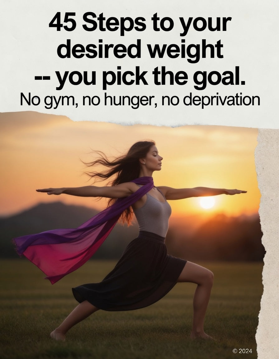 SYSTEM MINUS 45: A Holistic Approach to Restoring BOTH your Health and your Ideal Weight